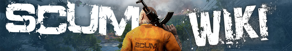 SCUM 日本語攻略 Wiki